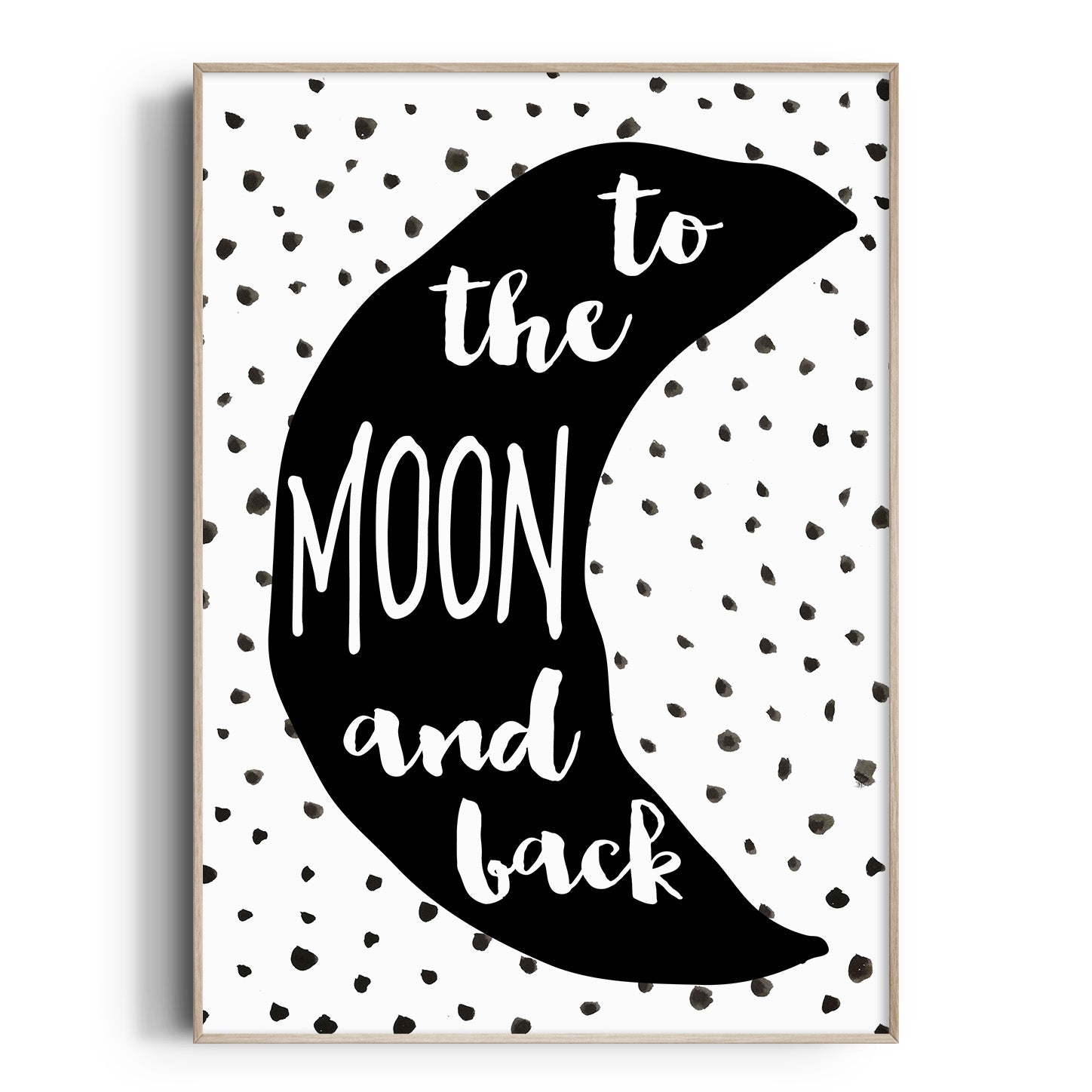 Love You To The Moon & Back Print
