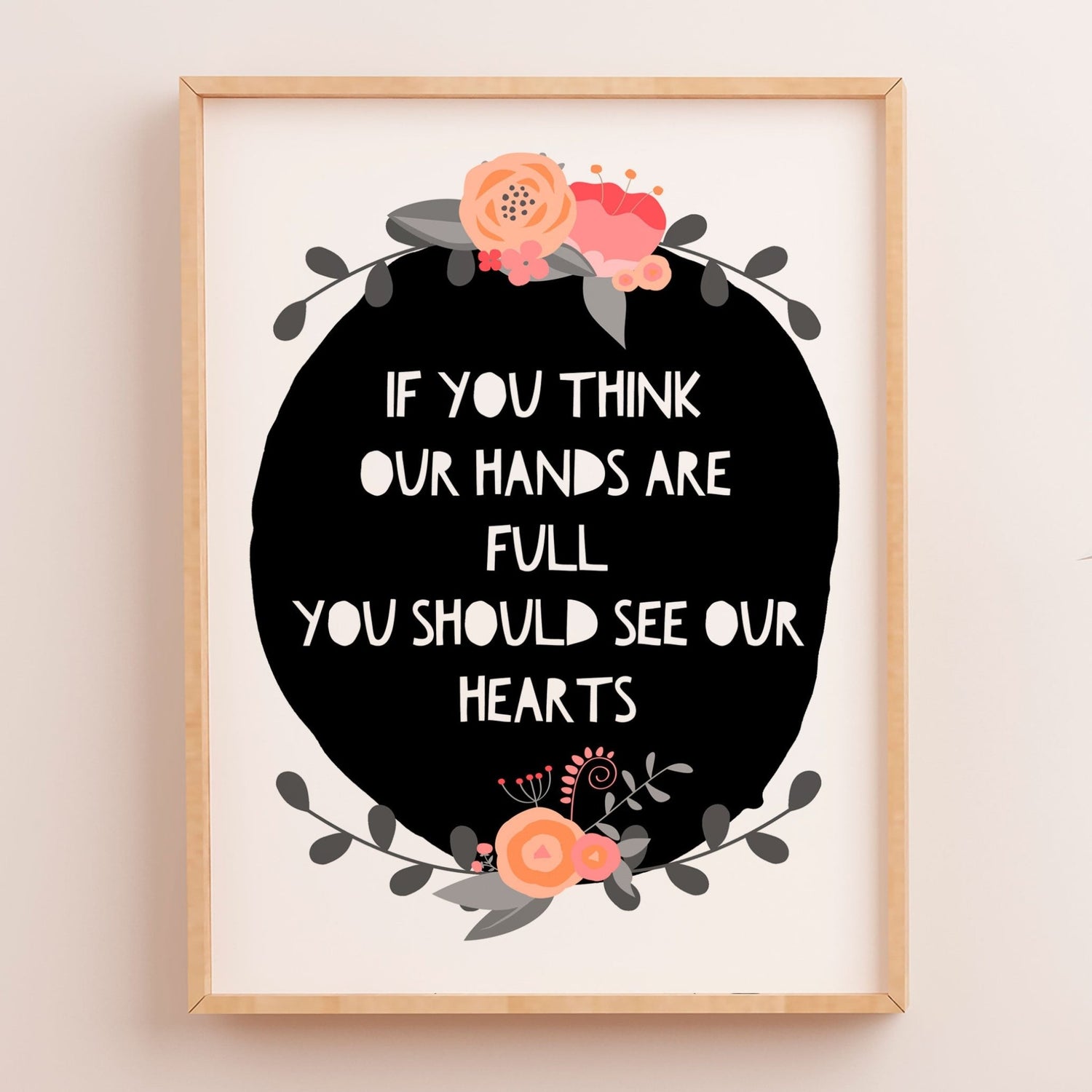 Floral Woodland Quote Print