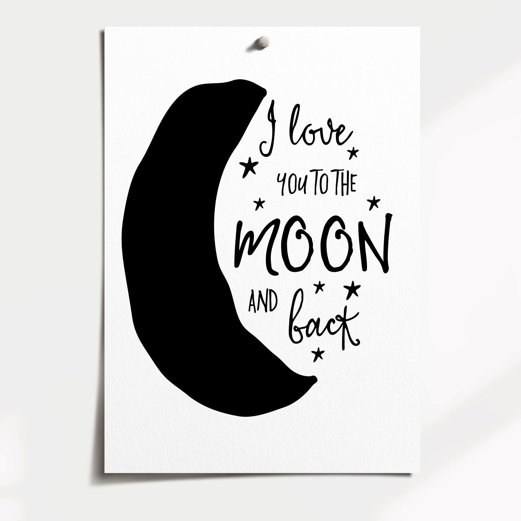 I Love You to the Moon & Back Print